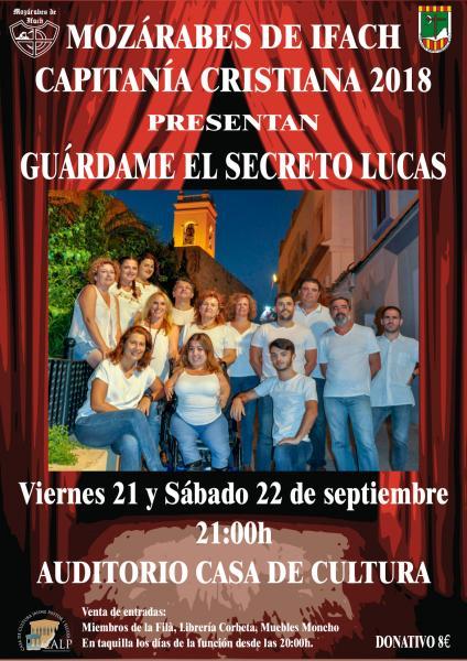 Filá Mossarabs D’ Ifac presentan “Guárdame el secreto Lucas” de Dionisio Ramos.S