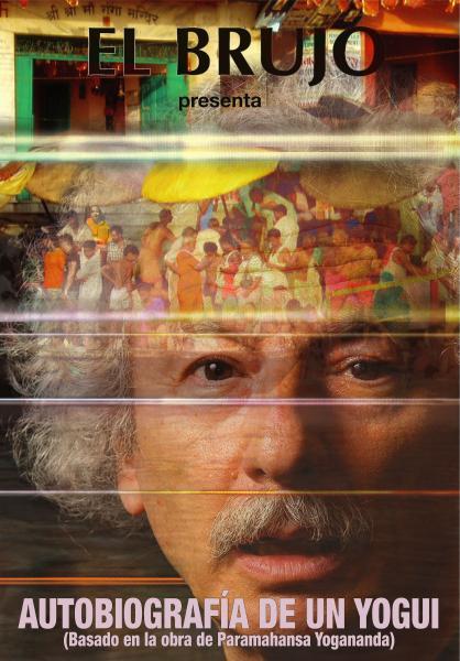 “Autobiografía de un Yogui” con Rafael Alvarez El Brujo