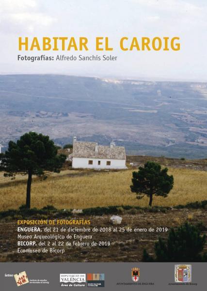 Exposición de fotografía Habitar El Caroig en Ecomuseo de Bicorp