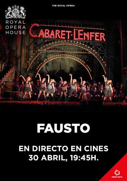 Fausto - Retransmisión en directo desde “The Royal Opera House” de Londres.