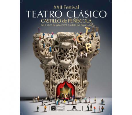 XXII Festival de Teatro Clásico Castillo de Peñíscola 2019