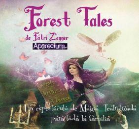 DÍA DE LA FAMILIA: "FOREST TALES" MAGIA TEATRALIZADA