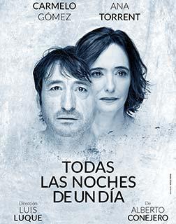 TEATRO. TODAS LAS NOCHES DE UN DÍA